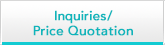 Inquiries/Price Quotation